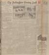 Nottingham Evening Post Friday 04 December 1925 Page 1