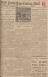 Nottingham Evening Post Saturday 04 December 1926 Page 1