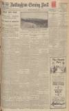 Nottingham Evening Post Thursday 16 February 1928 Page 1