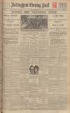 Nottingham Evening Post Monday 16 July 1928 Page 1