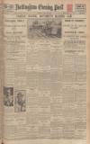 Nottingham Evening Post Saturday 18 August 1928 Page 1