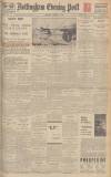 Nottingham Evening Post Wednesday 16 January 1929 Page 1