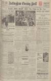 Nottingham Evening Post Wednesday 30 January 1929 Page 1