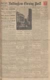 Nottingham Evening Post Monday 01 April 1929 Page 1