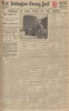 Nottingham Evening Post Saturday 01 June 1929 Page 1