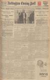 Nottingham Evening Post Monday 24 June 1929 Page 1