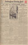Nottingham Evening Post Friday 27 September 1929 Page 1