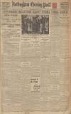 Nottingham Evening Post Wednesday 12 February 1930 Page 1