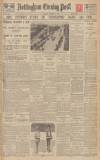 Nottingham Evening Post Saturday 06 September 1930 Page 1
