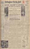 Nottingham Evening Post Friday 20 February 1931 Page 1