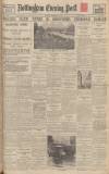 Nottingham Evening Post Saturday 05 September 1931 Page 1