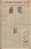 Nottingham Evening Post Monday 02 November 1931 Page 1