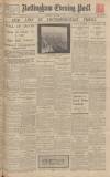 Nottingham Evening Post Wednesday 09 December 1931 Page 1