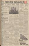 Nottingham Evening Post Wednesday 02 November 1932 Page 1