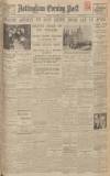 Nottingham Evening Post Saturday 18 November 1933 Page 1