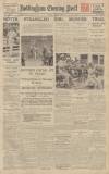 Nottingham Evening Post Monday 18 June 1934 Page 1
