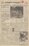 Nottingham Evening Post Wednesday 29 January 1936 Page 1
