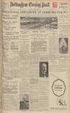 Nottingham Evening Post Monday 08 June 1936 Page 1