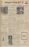 Nottingham Evening Post Monday 22 June 1936 Page 1