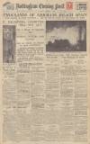 Nottingham Evening Post Monday 14 December 1936 Page 1