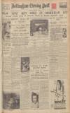 Nottingham Evening Post Thursday 18 February 1937 Page 1