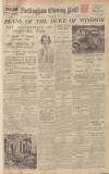 Nottingham Evening Post Wednesday 09 June 1937 Page 1