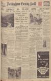 Nottingham Evening Post Friday 23 July 1937 Page 1