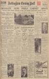 Nottingham Evening Post Wednesday 08 September 1937 Page 1