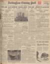 Nottingham Evening Post Thursday 13 October 1938 Page 1
