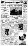 Nottingham Evening Post Thursday 16 February 1939 Page 1