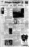 Nottingham Evening Post Friday 12 May 1939 Page 1