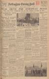 Nottingham Evening Post Saturday 10 February 1940 Page 1