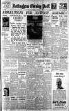 Nottingham Evening Post Thursday 03 January 1946 Page 1