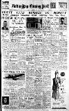 Nottingham Evening Post Friday 22 February 1946 Page 1