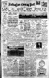 Nottingham Evening Post Monday 02 September 1946 Page 1