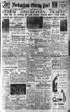 Nottingham Evening Post Monday 06 January 1947 Page 1