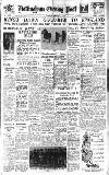 Nottingham Evening Post Saturday 01 February 1947 Page 1