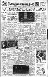 Nottingham Evening Post Monday 07 April 1947 Page 1
