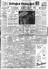 Nottingham Evening Post Tuesday 15 April 1947 Page 1