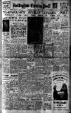 Nottingham Evening Post Thursday 17 July 1947 Page 1