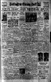 Nottingham Evening Post Tuesday 29 July 1947 Page 1