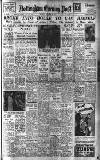 Nottingham Evening Post Thursday 30 October 1947 Page 1