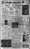 Nottingham Evening Post Monday 22 December 1947 Page 1