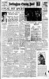 Nottingham Evening Post Tuesday 06 January 1948 Page 1