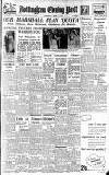 Nottingham Evening Post Wednesday 07 January 1948 Page 1