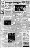 Nottingham Evening Post Saturday 31 January 1948 Page 1