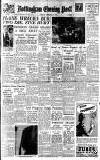 Nottingham Evening Post Monday 09 February 1948 Page 1