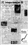 Nottingham Evening Post Monday 16 February 1948 Page 1