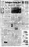 Nottingham Evening Post Tuesday 17 February 1948 Page 1
