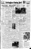 Nottingham Evening Post Wednesday 03 March 1948 Page 1